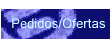 Pedidos/Ofertas
